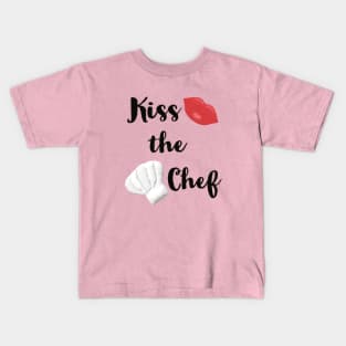 Kiss the Chef (White Background) Kids T-Shirt